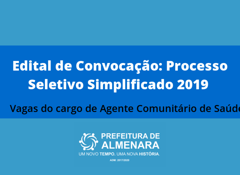 Edital de Convocação: Processo Seletivo Simplificado 2019